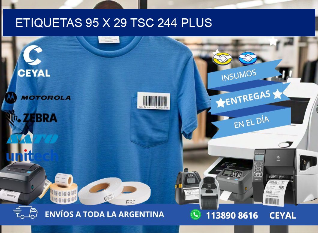 ETIQUETAS 95 x 29 TSC 244 PLUS