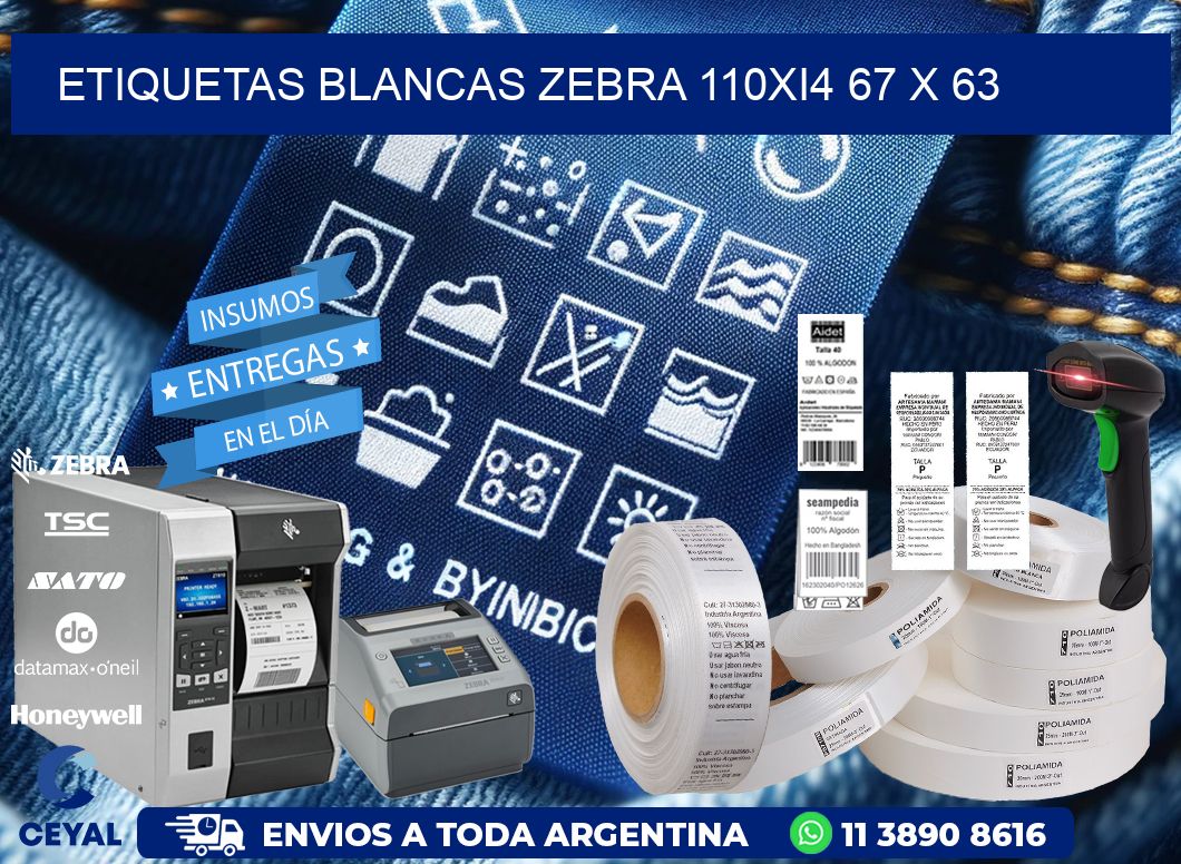 ETIQUETAS BLANCAS ZEBRA 110Xi4 67 x 63