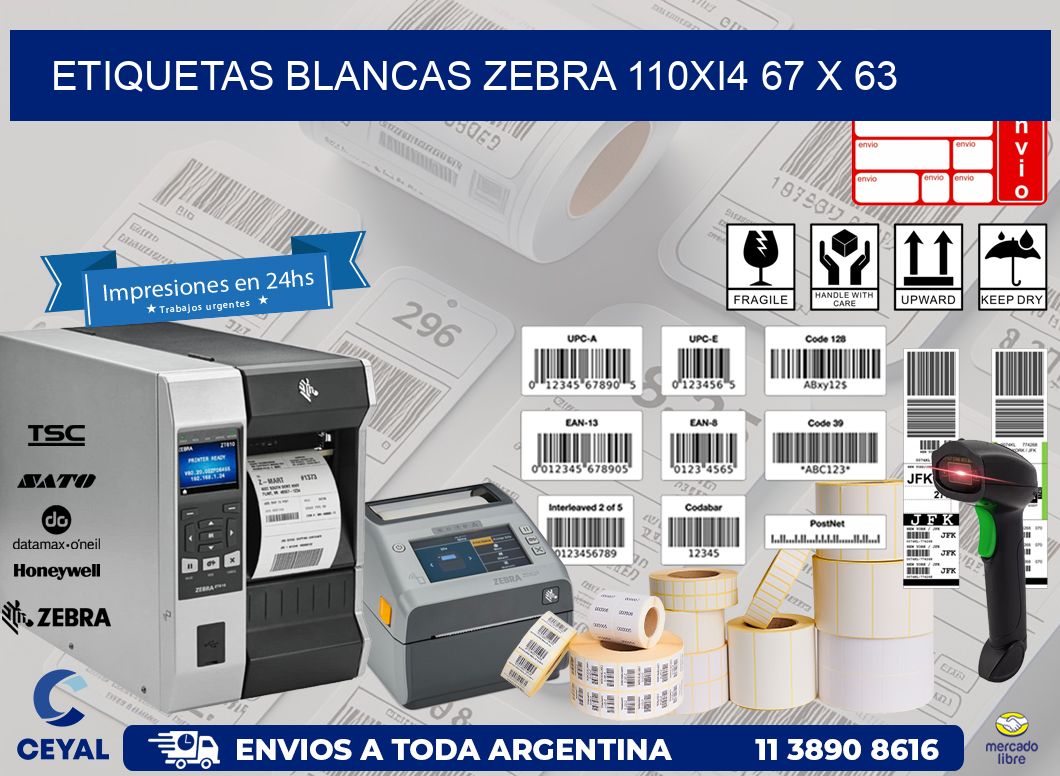 ETIQUETAS BLANCAS ZEBRA 110Xi4 67 x 63
