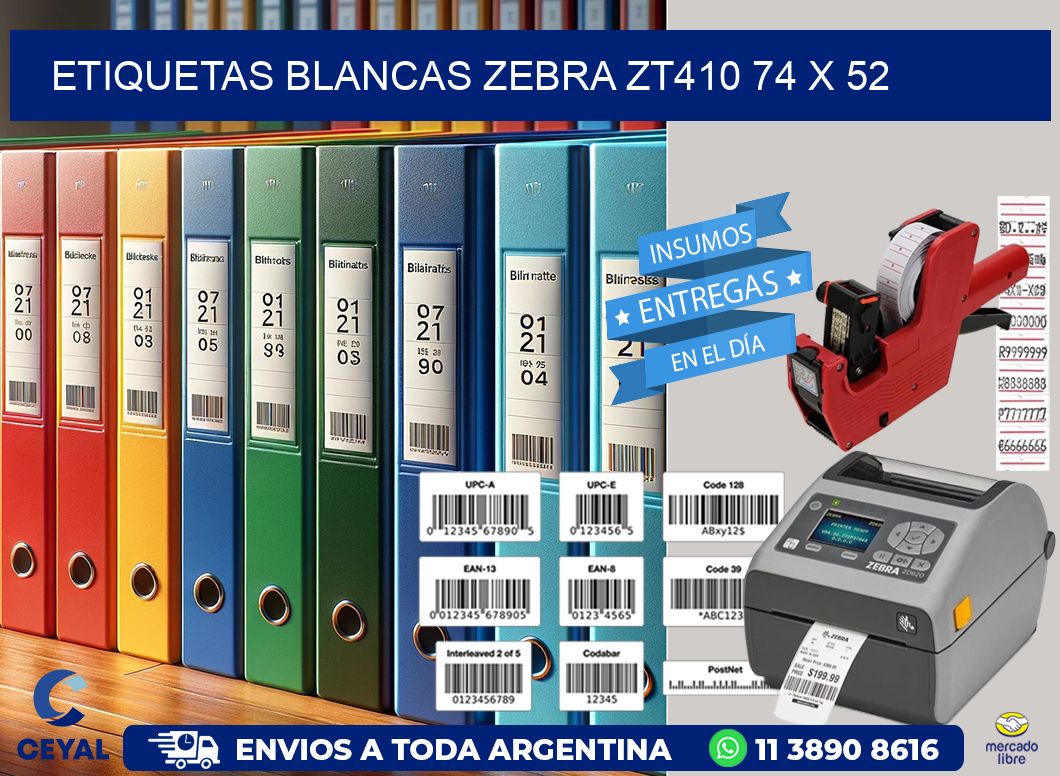 ETIQUETAS BLANCAS ZEBRA ZT410 74 x 52