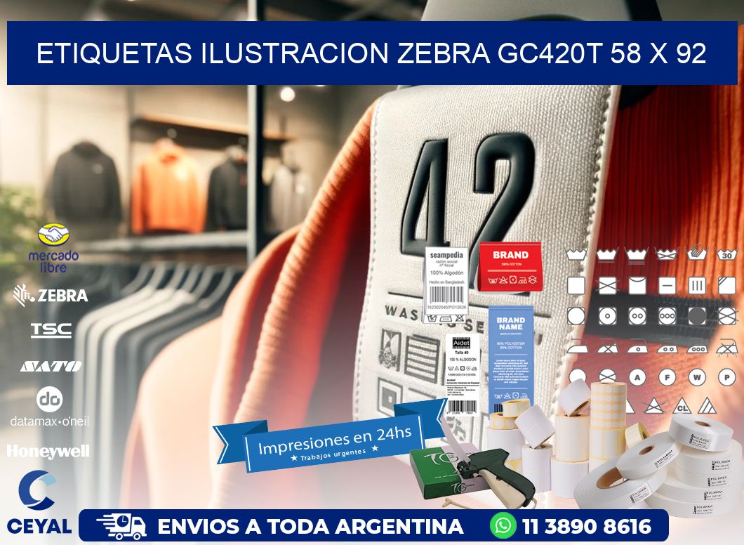ETIQUETAS ILUSTRACION ZEBRA GC420T 58 x 92