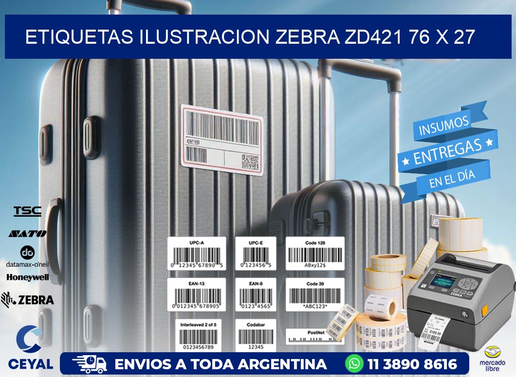 ETIQUETAS ILUSTRACION ZEBRA ZD421 76 x 27