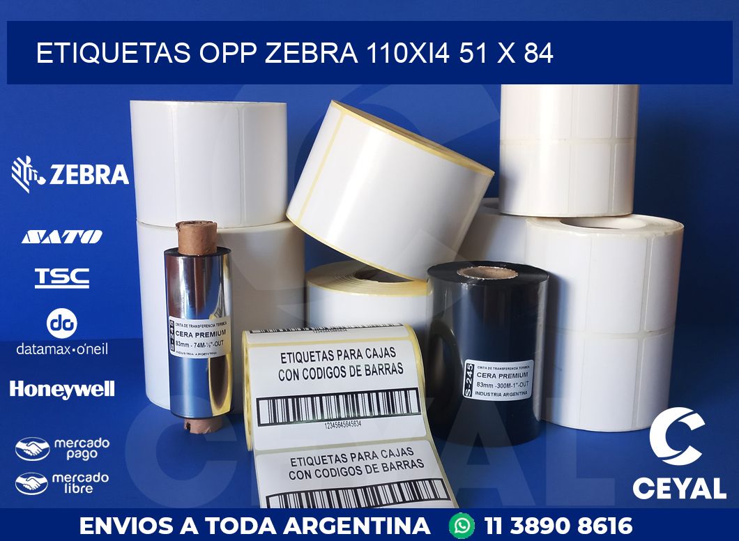 ETIQUETAS OPP ZEBRA 110Xi4 51 x 84