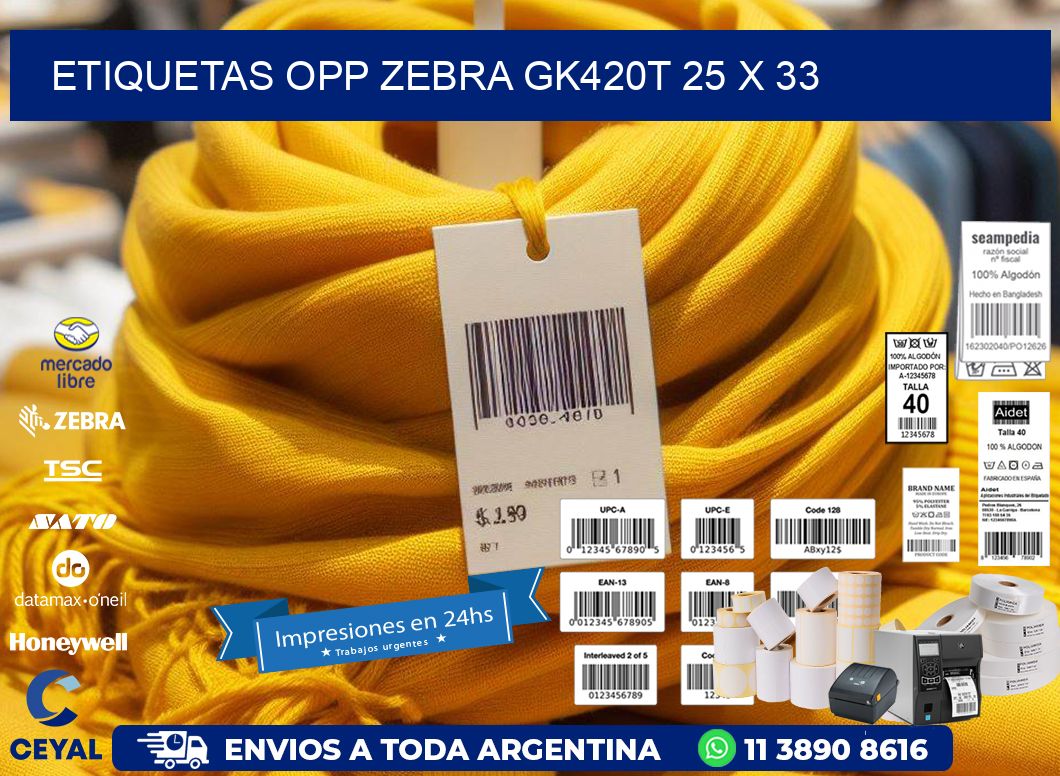 ETIQUETAS OPP ZEBRA GK420T 25 x 33