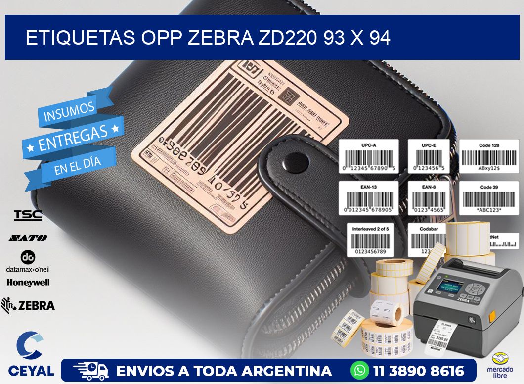 ETIQUETAS OPP ZEBRA ZD220 93 x 94