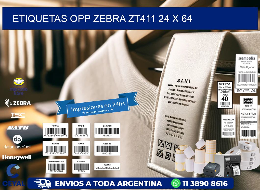 ETIQUETAS OPP ZEBRA ZT411 24 x 64
