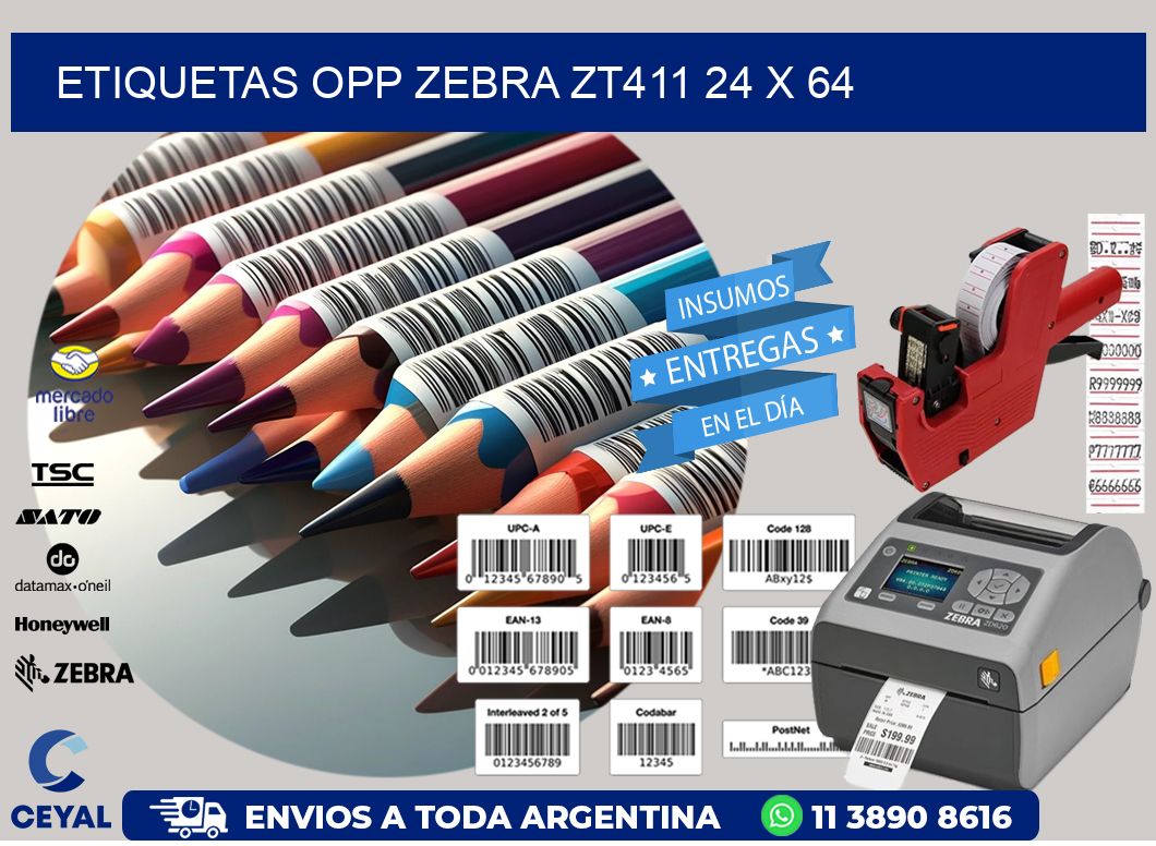 ETIQUETAS OPP ZEBRA ZT411 24 x 64