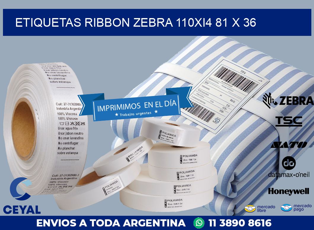 ETIQUETAS RIBBON Zebra 110Xi4 81 x 36