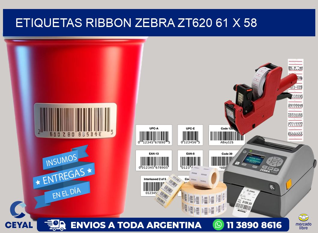 ETIQUETAS RIBBON Zebra ZT620 61 x 58