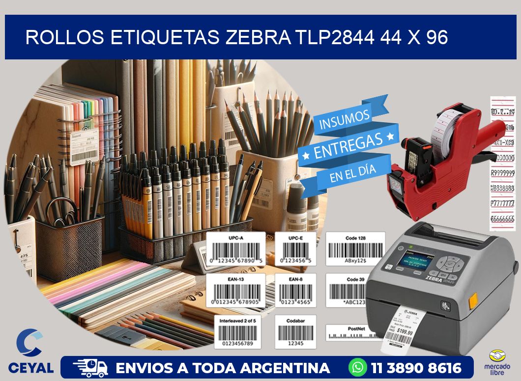 ROLLOS ETIQUETAS Zebra TLP2844 44 x 96