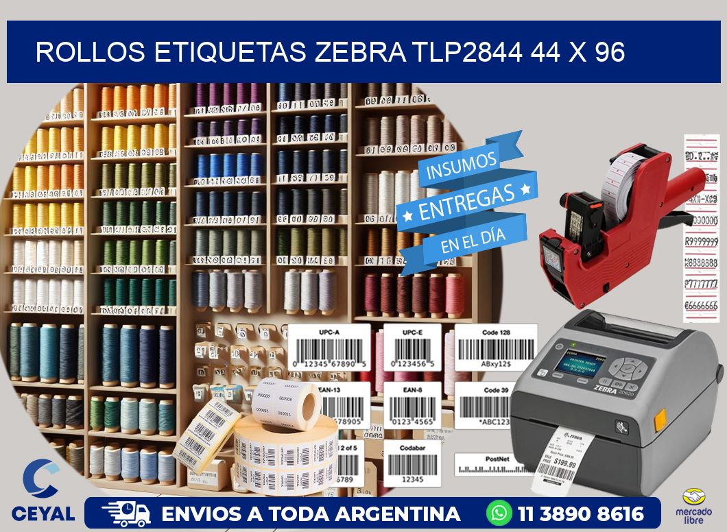 ROLLOS ETIQUETAS Zebra TLP2844 44 x 96