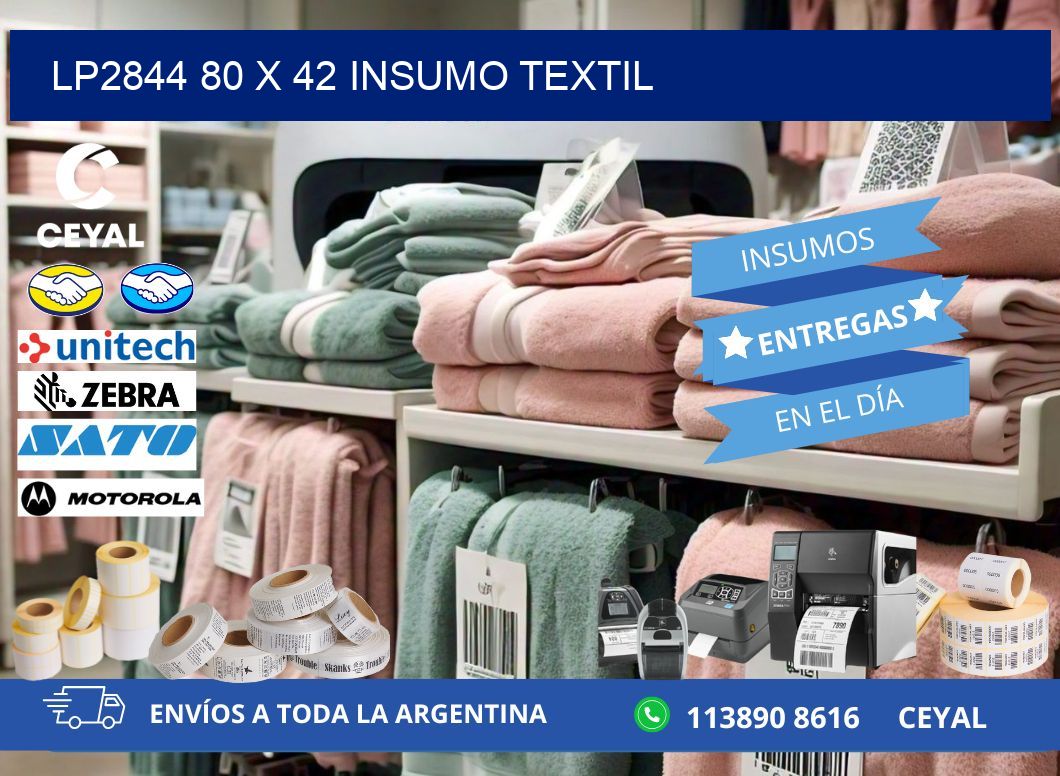 LP2844 80 x 42 INSUMO TEXTIL