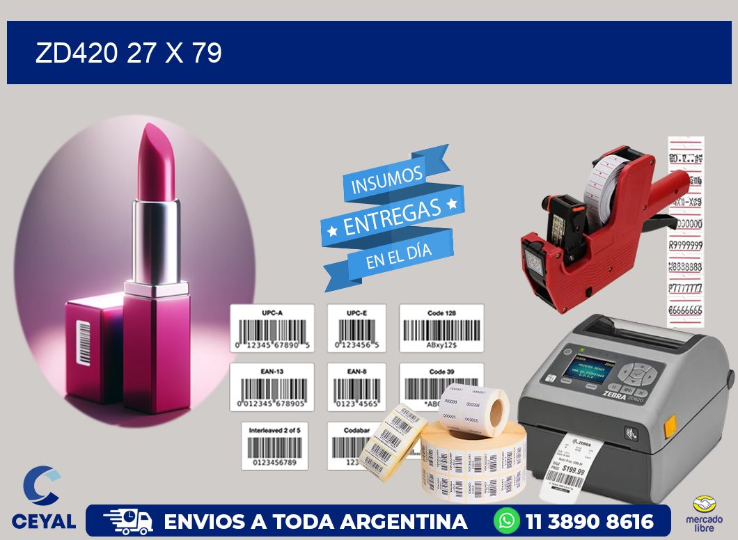 ZD420 27 x 79