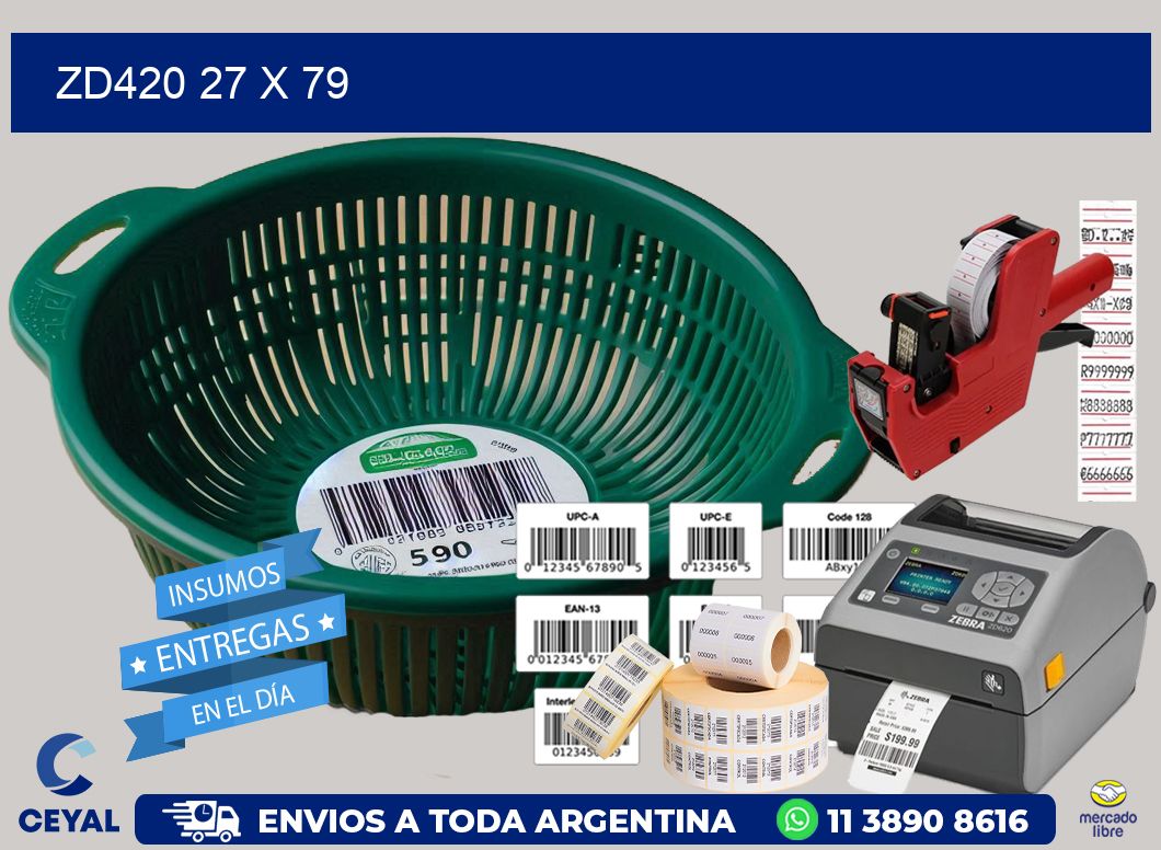ZD420 27 x 79