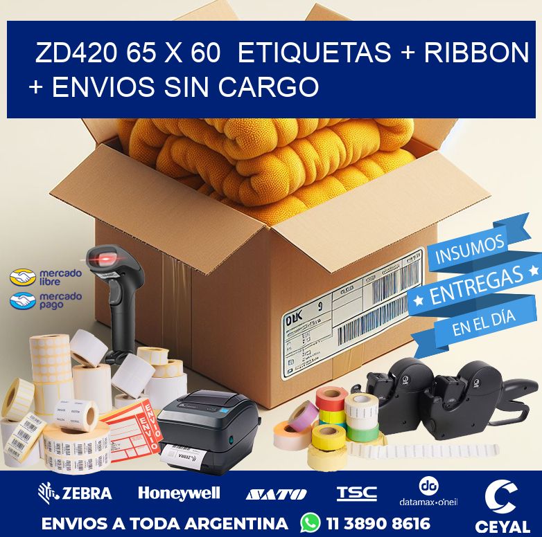 ZD420 65 x 60  etiquetas + ribbon + envios sin cargo