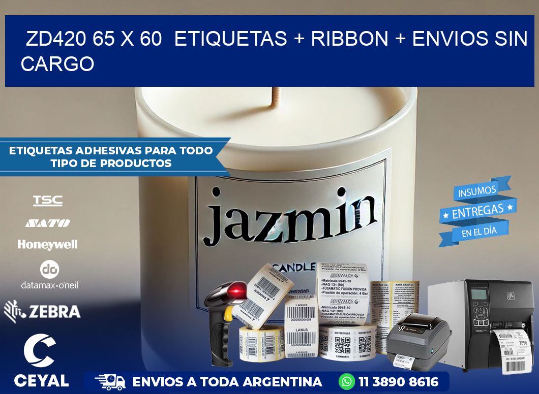 ZD420 65 x 60  etiquetas + ribbon + envios sin cargo