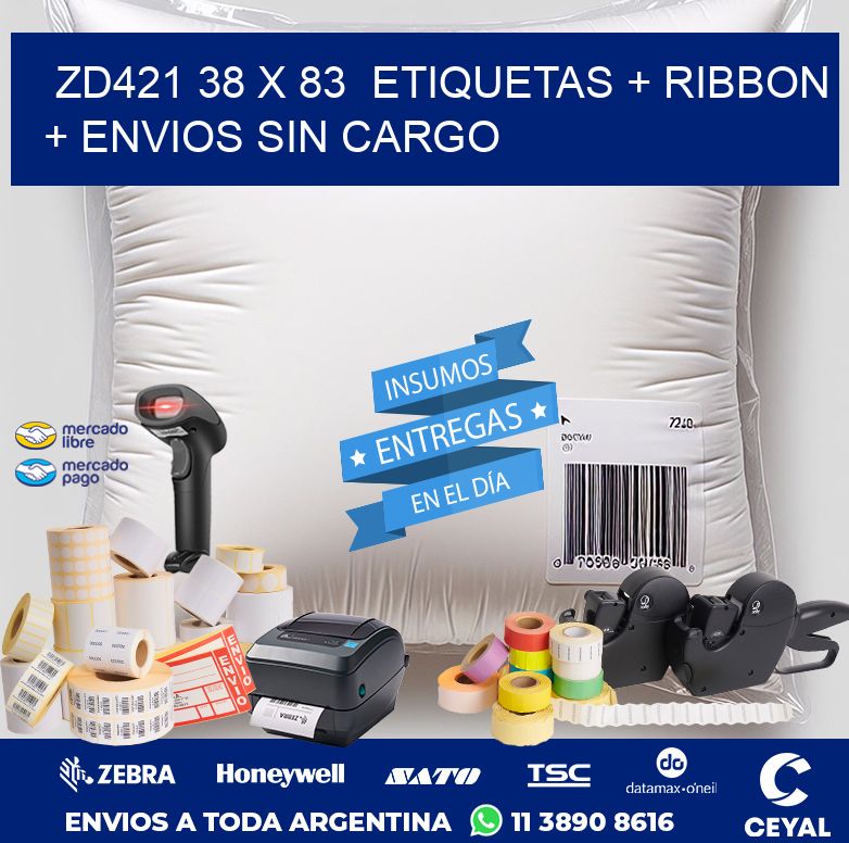 ZD421 38 x 83  etiquetas + ribbon + envios sin cargo