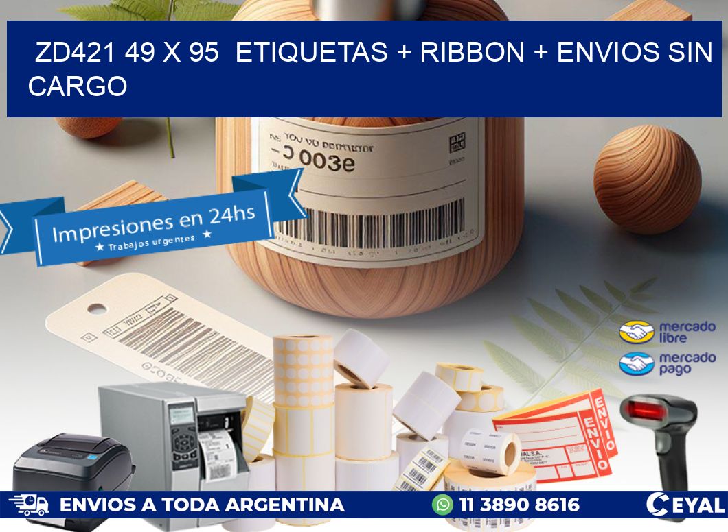 ZD421 49 x 95  etiquetas + ribbon + envios sin cargo