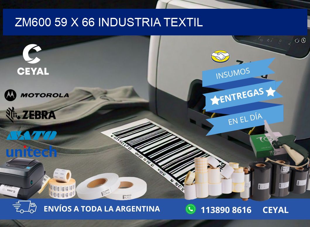 ZM600 59 x 66 INDUSTRIA TEXTIL
