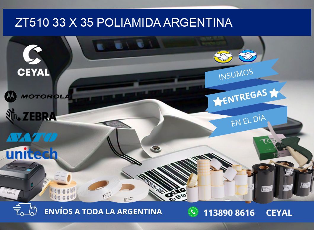 ZT510 33 x 35 POLIAMIDA ARGENTINA