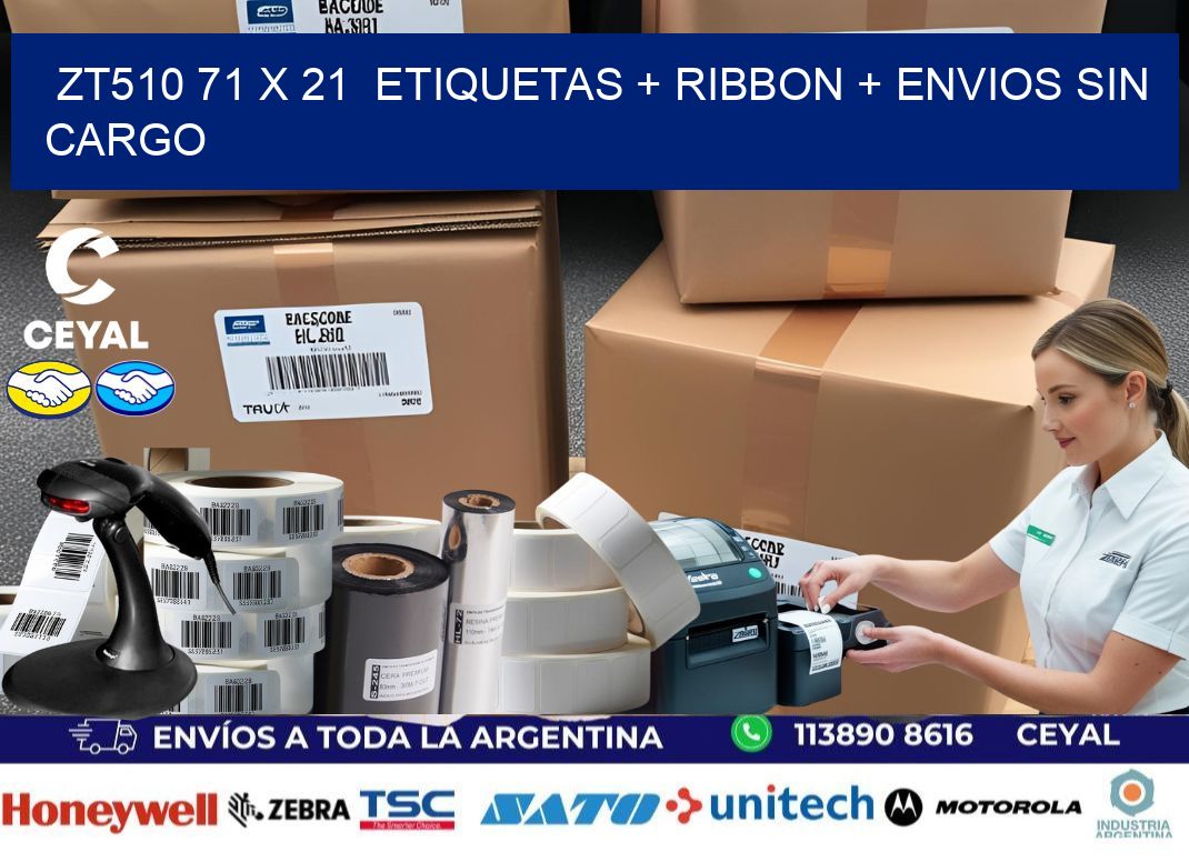 ZT510 71 x 21  etiquetas + ribbon + envios sin cargo