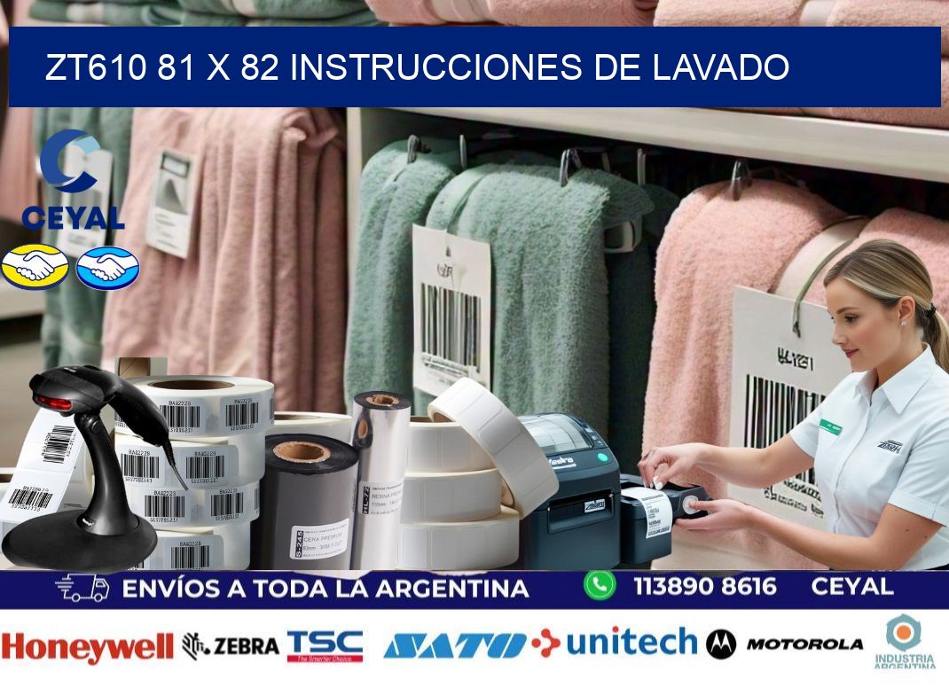 ZT610 81 x 82 INSTRUCCIONES DE LAVADO