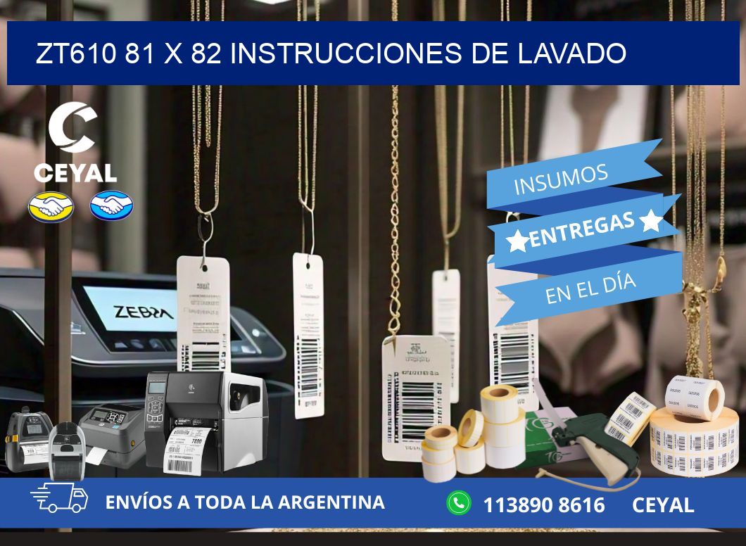 ZT610 81 x 82 INSTRUCCIONES DE LAVADO