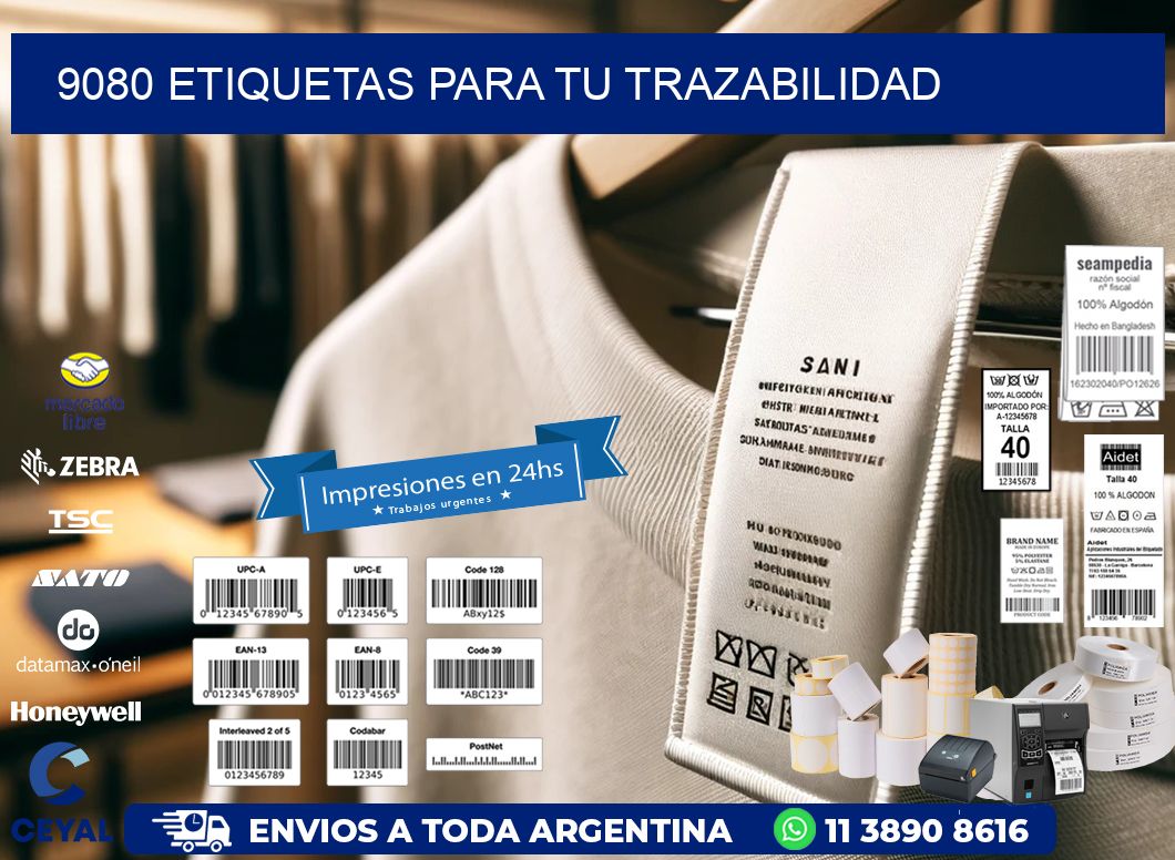 9080 etiquetas para tu trazabilidad