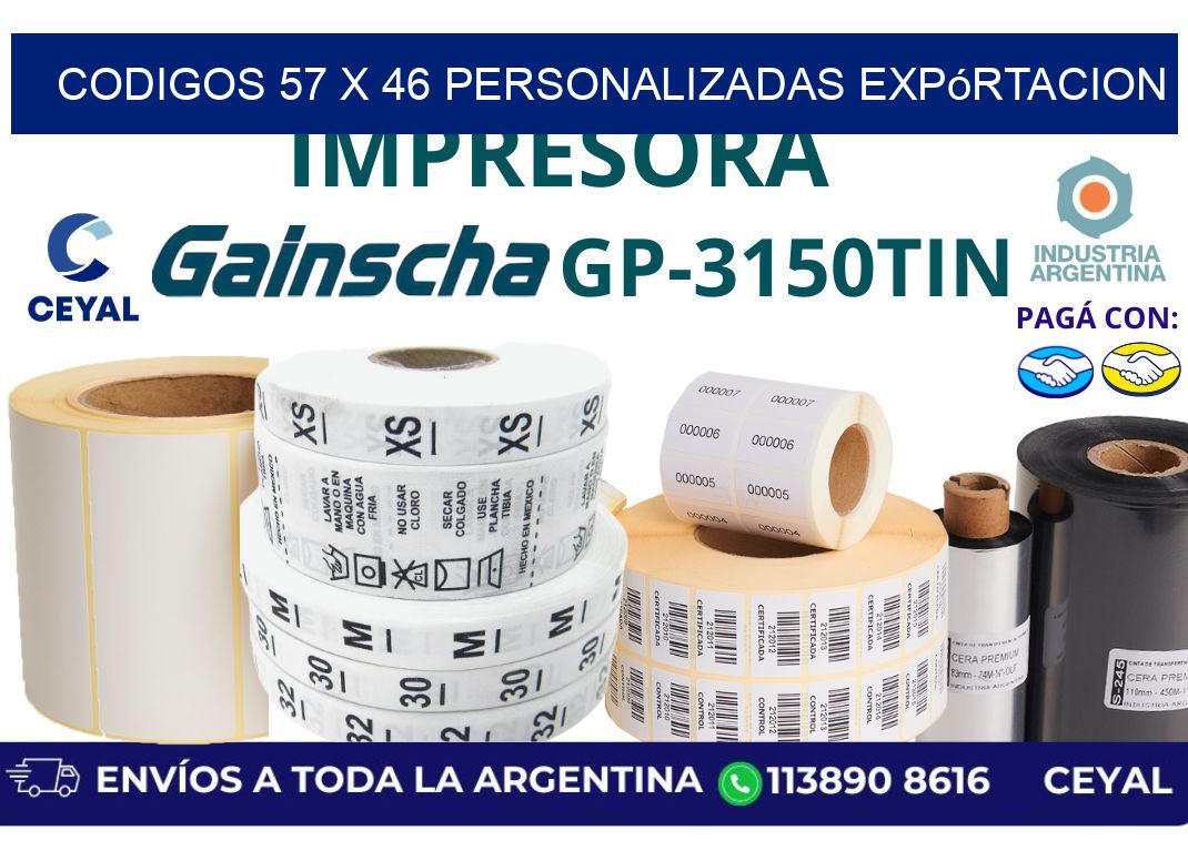 codigos 57 x 46 personalizadas expórtacion