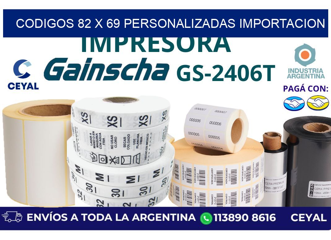 codigos 82 x 69 personalizadas importacion