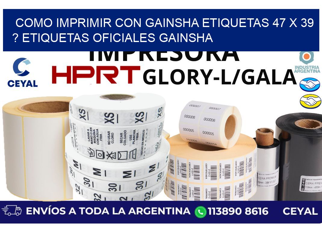 como imprimir con gainsha etiquetas 47 x 39 ? etiquetas oficiales gainsha