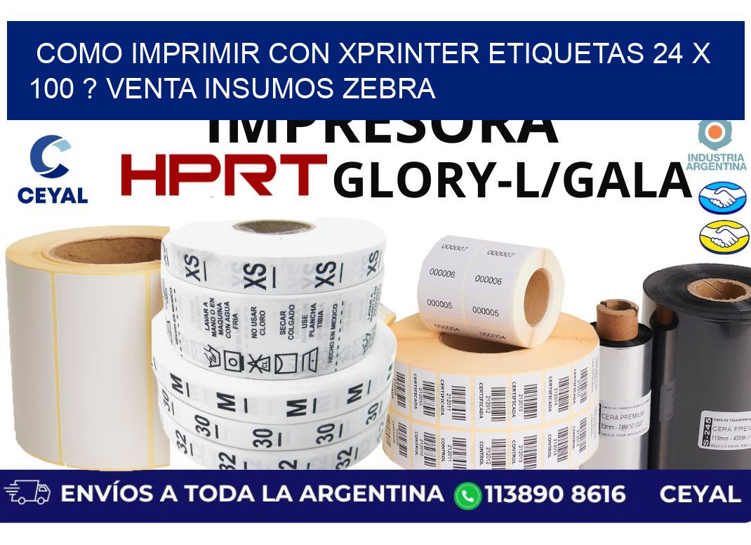 como imprimir con xprinter etiquetas 24 x 100 ? venta insumos zebra