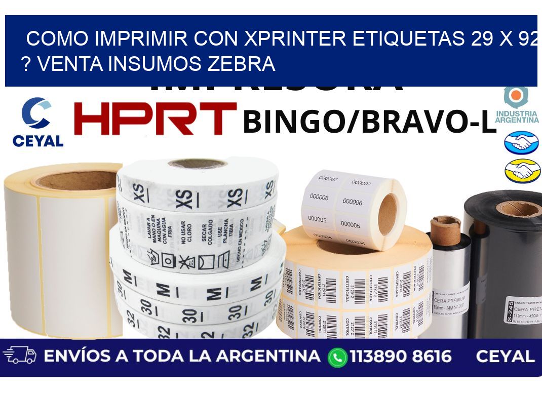 como imprimir con xprinter etiquetas 29 x 92 ? venta insumos zebra