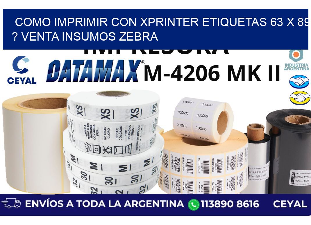 como imprimir con xprinter etiquetas 63 x 89 ? venta insumos zebra