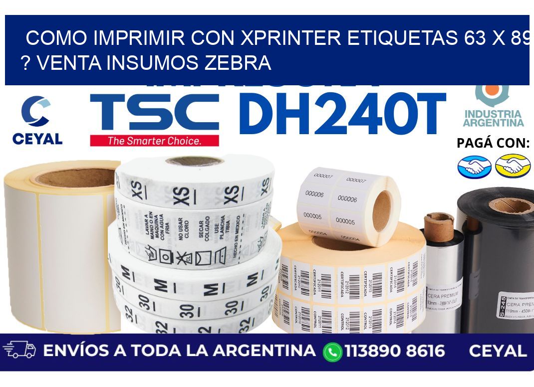 como imprimir con xprinter etiquetas 63 x 89 ? venta insumos zebra