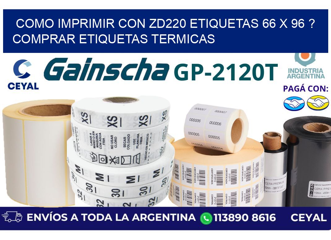 como imprimir con zd220 etiquetas 66 x 96 ? Comprar Etiquetas termicas