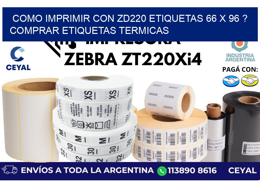 como imprimir con zd220 etiquetas 66 x 96 ? Comprar Etiquetas termicas