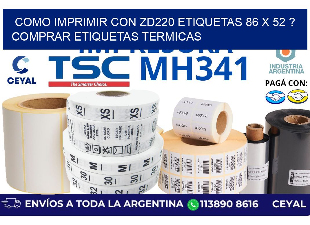 como imprimir con zd220 etiquetas 86 x 52 ? Comprar Etiquetas termicas