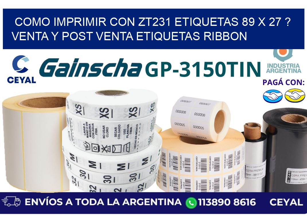 como imprimir con zt231 etiquetas 89 x 27 ? Venta y post venta etiquetas ribbon