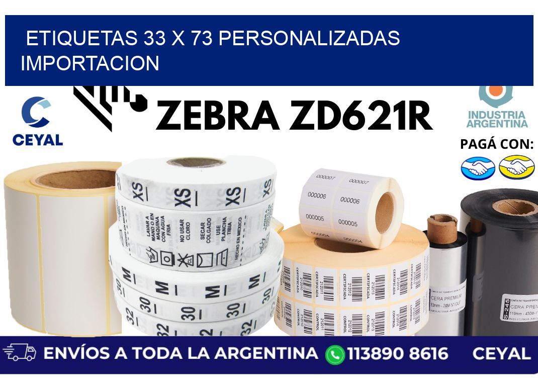 etiquetas 33 x 73 personalizadas importacion