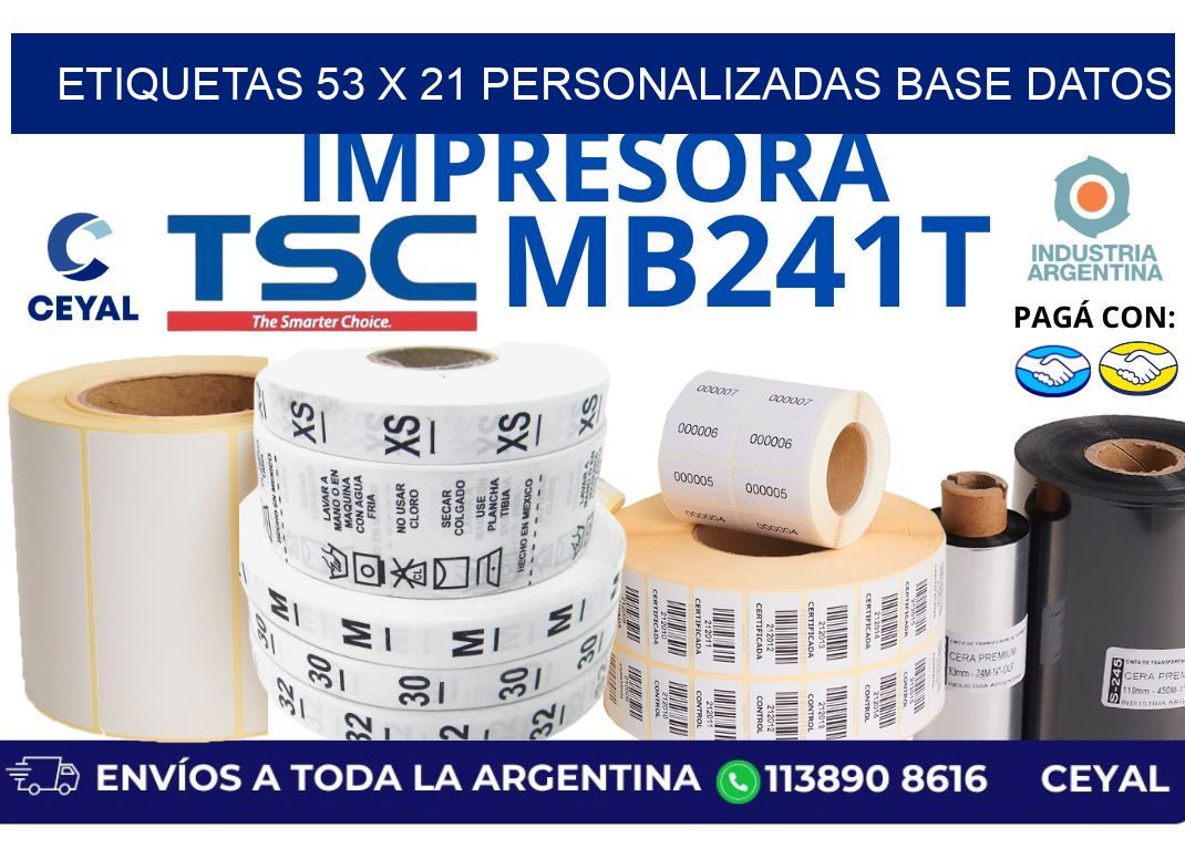 etiquetas 53 x 21 personalizadas base datos