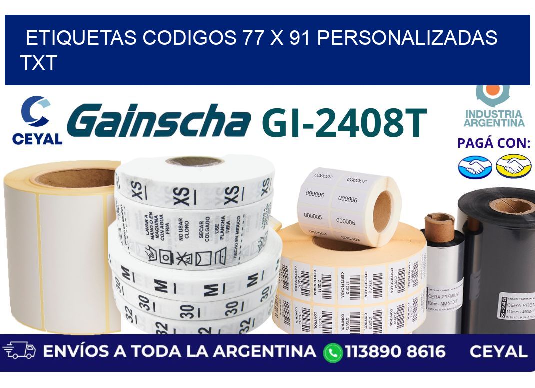 etiquetas codigos 77 x 91 personalizadas txt