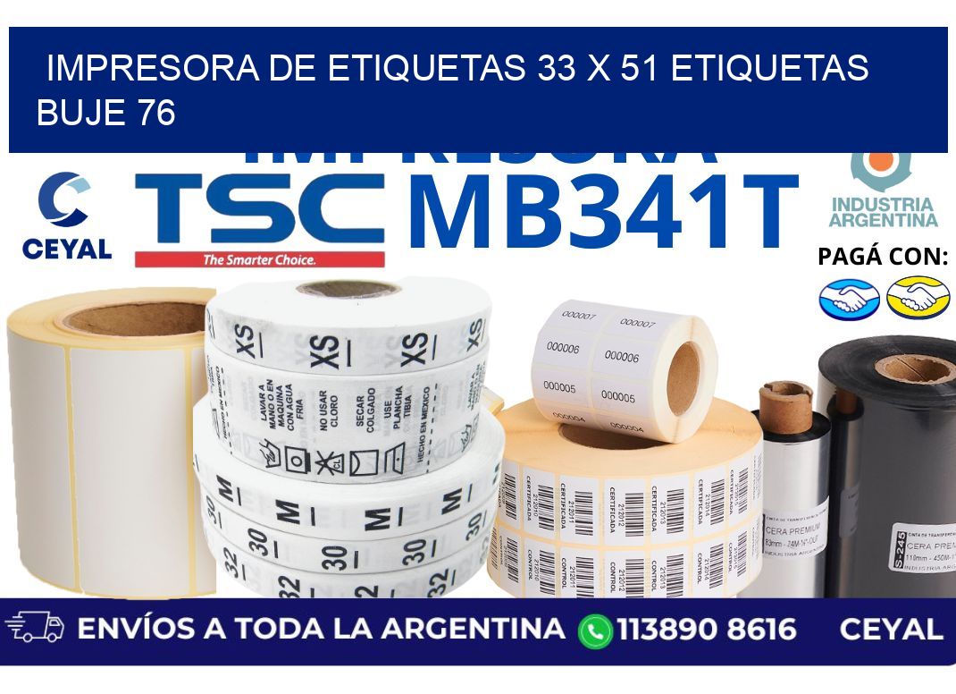 impresora de etiquetas 33 x 51 etiquetas buje 76