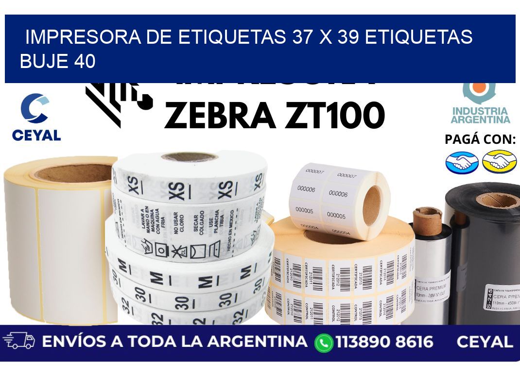 impresora de etiquetas 37 x 39 etiquetas buje 40