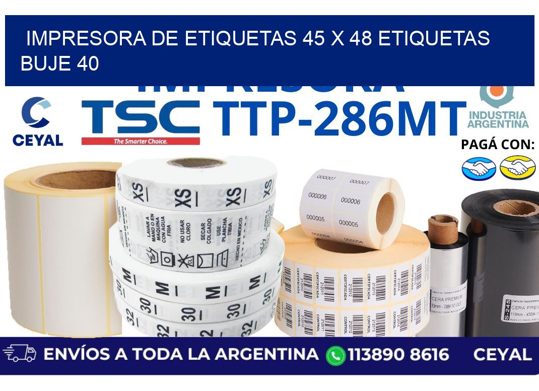 impresora de etiquetas 45 x 48 etiquetas buje 40