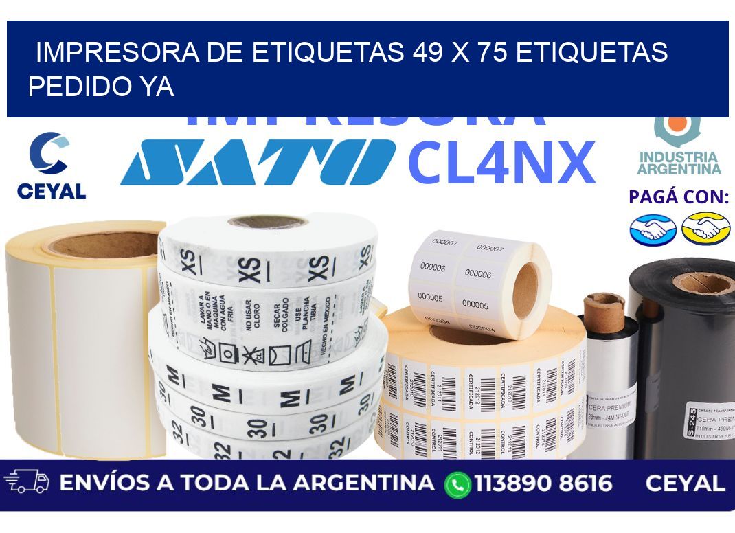 impresora de etiquetas 49 x 75 etiquetas pedido ya