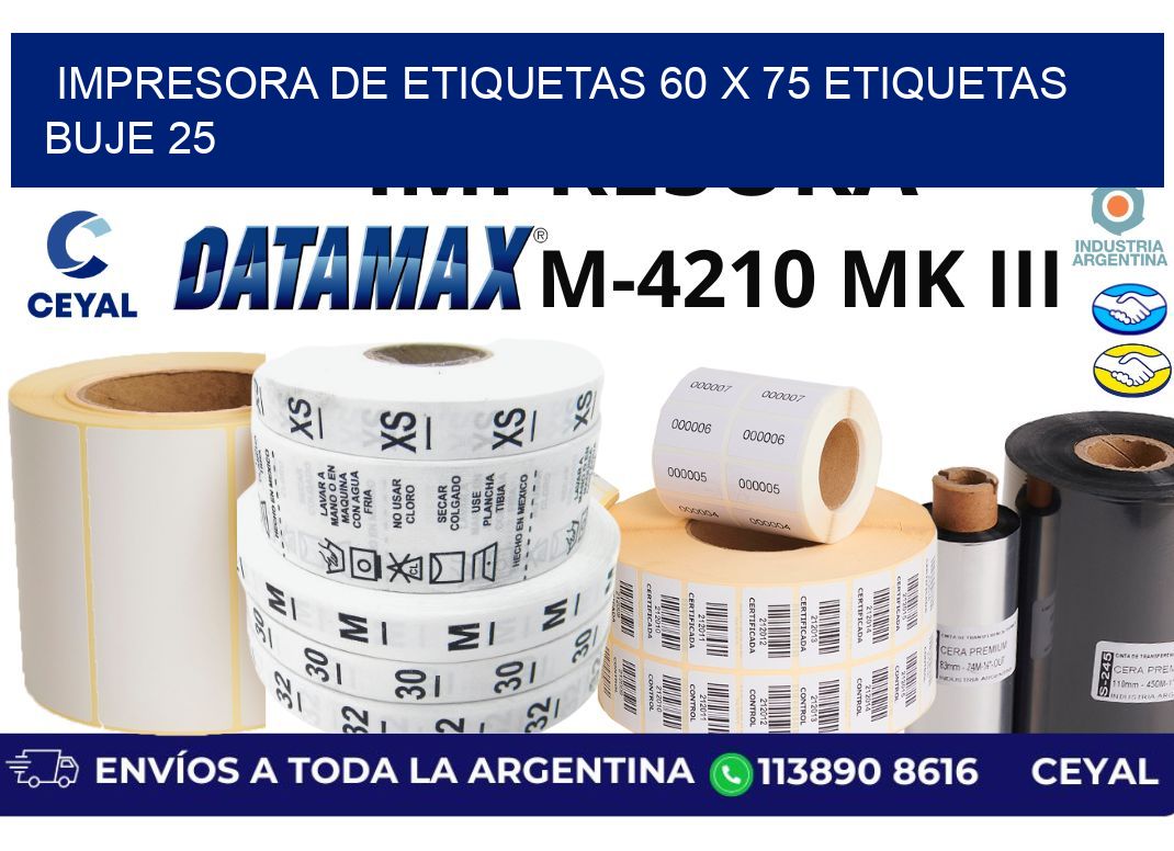 impresora de etiquetas 60 x 75 etiquetas  buje 25