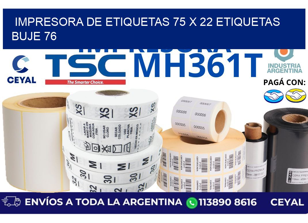 impresora de etiquetas 75 x 22 etiquetas buje 76
