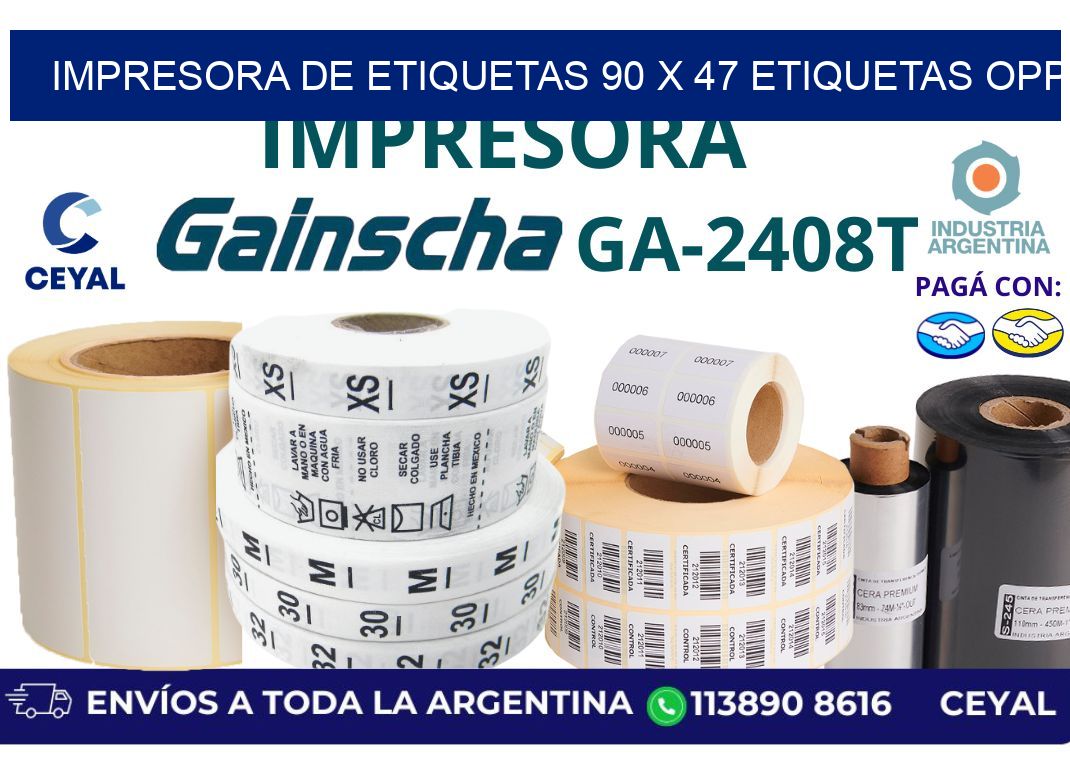 impresora de etiquetas 90 x 47 etiquetas opp
