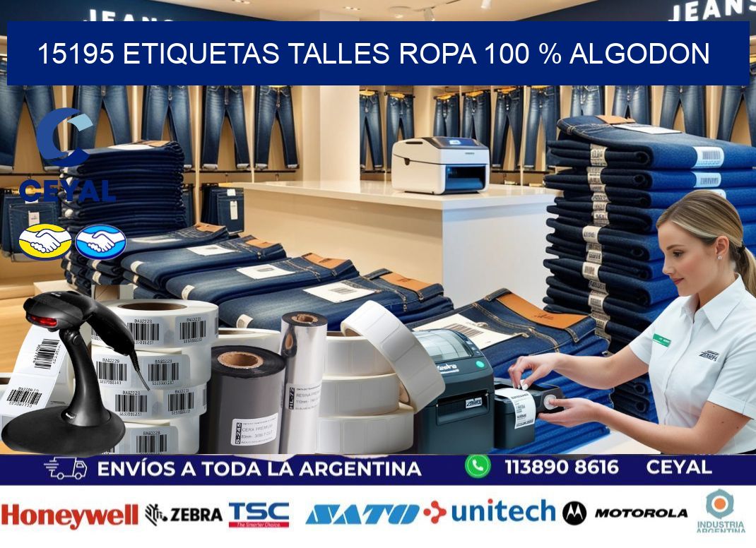 15195 ETIQUETAS TALLES ROPA 100 % ALGODON